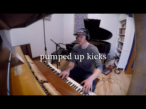 Pumped Up Kicks Foster The People Cover Dan Collins And A Piano Pumped Up Kicks Foster The People Cover Dan Collins And A Piano