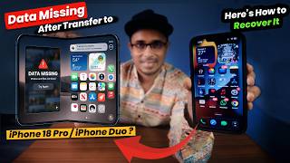 Data Missing After Transfer to iPhone 18 Pro/ iPhone 18 Pro Max Here’s How to Recover It.