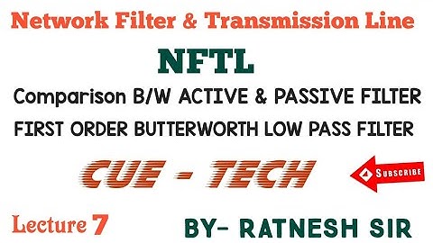 NFTL Comparison between Active & Passive filter/ First Order Butterworth LPF by Ratnesh Sir