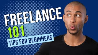 Freelancing 101: A Beginner's Guide to Starting Your Own Business