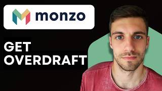 HOW TO GET AN OVERDRAFT IN MONZO 2026 (QUICK GUIDE)