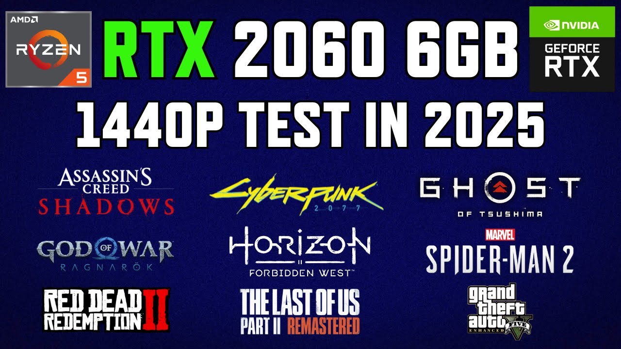 RTX 2060 6GB - 1440p Test in 9 Games in 2025