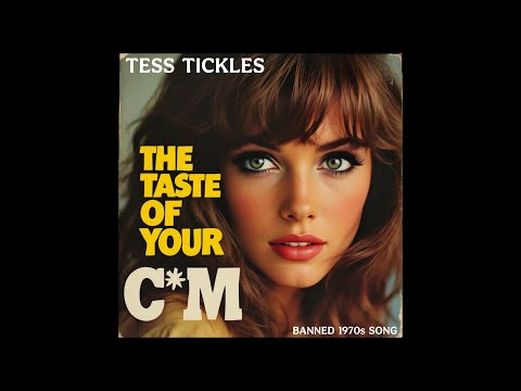 The Taste Of Your C M By Tess Tickles Banned 1970s Song Hit Songs Of The 70s 