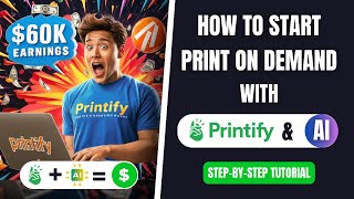 How to Start a Print On Demand Business with Printify Using AI Tool In 2024 | StepByStep Tutorial