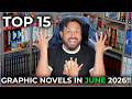 TOP 15 Anticipated Comic Collected Editions in June 2026!