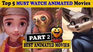Top 5 Animated Movies You Should Watch in Hindi || Part 2 || Zaib Review
