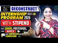 New Internship Opportunity For Students With Stipend| Deconstruct Internship| Summer Internships.