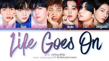 BTS (방탄소년단) – Life Goes On (Snippet) | Legendado/Tradução (Color Coded Lyrics PT-BR/ENG/ROM/HAN)