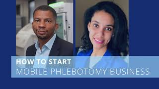 #4 How to Start a Mobile Phlebotomy business | Jovon Harley, Executive at Lab Genius Inc.