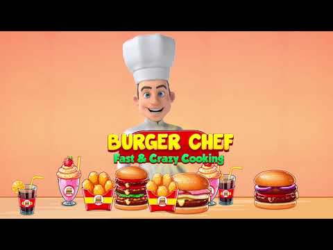 Burger Chef – fast & crazy cooking games