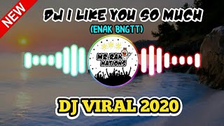Download Lagu DJ I LIKE YOU SO MUCH🎧 || DJ VIRAL 2020 |ENAK BANGT! | SANTUY! | FULL BASS. Download Lagu DJ I LIKE YOU SO MUCH🎧 || DJ VIRAL 2020 |ENAK BANGT! | SANTUY! | FULL BASS.