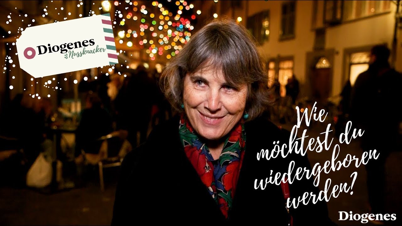 Diogenes Nussknacker: Wie möchtest du wiedergeboren werden?