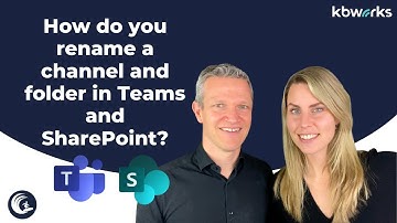 Microsoft Teams : How do you rename a channel and folder in Teams and SharePoint?