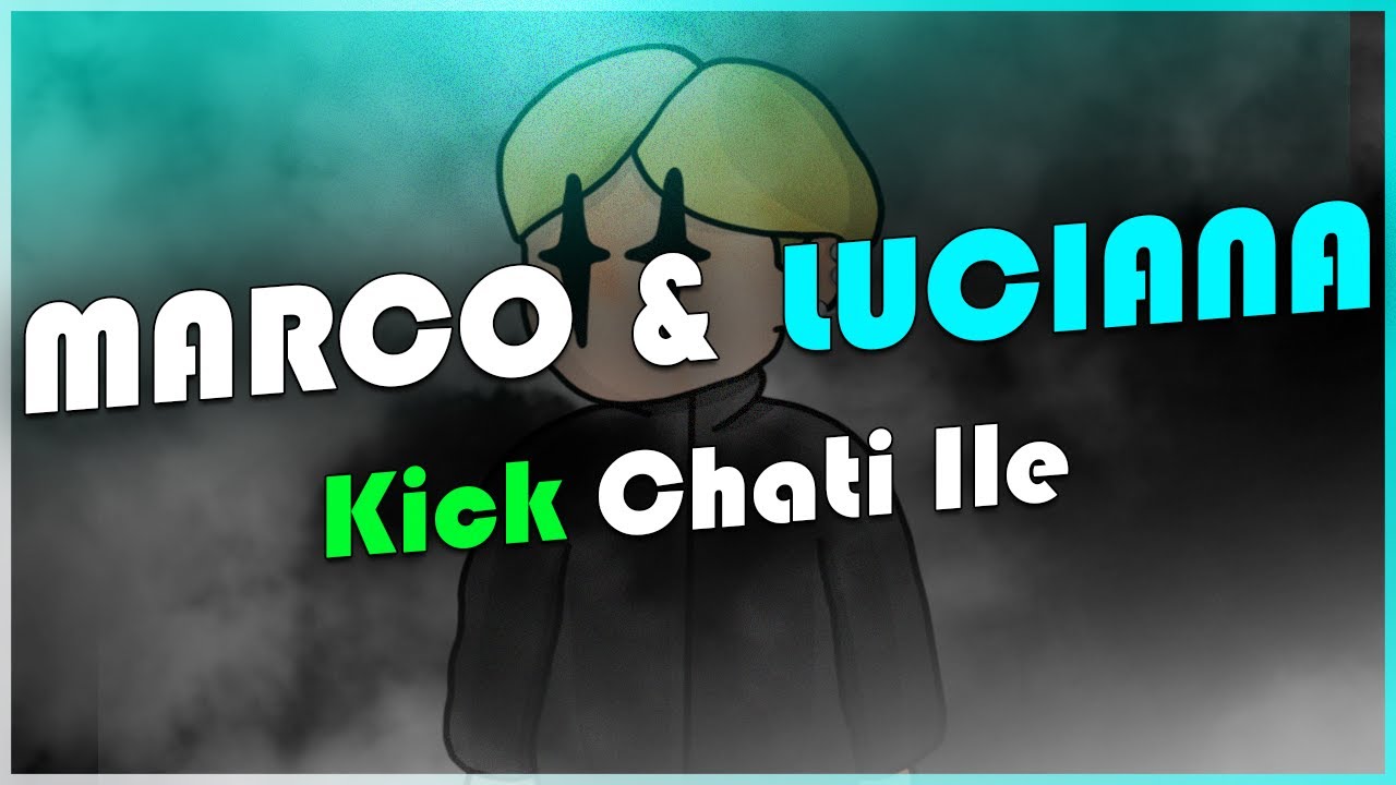 Marco & Luciana | Kick Chati İle  | VennyV
