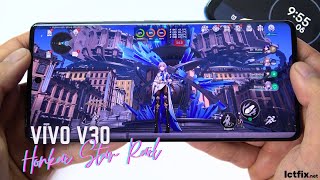 Vivo V30 Honkai Star Rail Gaming test | Snapdragon 7 Gen 3, 120Hz Display