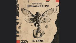 ENIGMA & FATO DEEJAYS - The Child In Us 2.0 (NG Radio Mix)