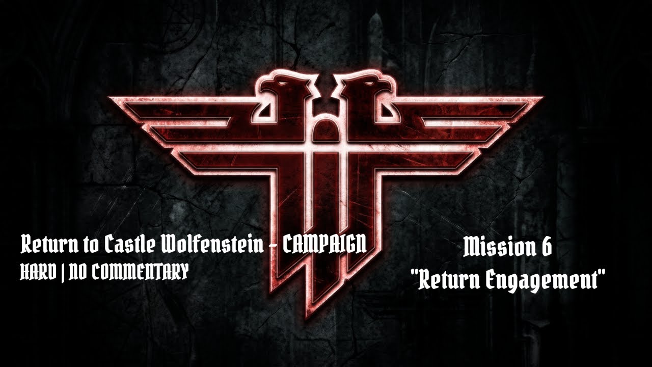 Return to Castle Wolfenstein Campaign 4K – Mission 6: 