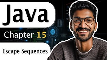 L-15 Escape Sequences | Complete Java Course 2025 #java