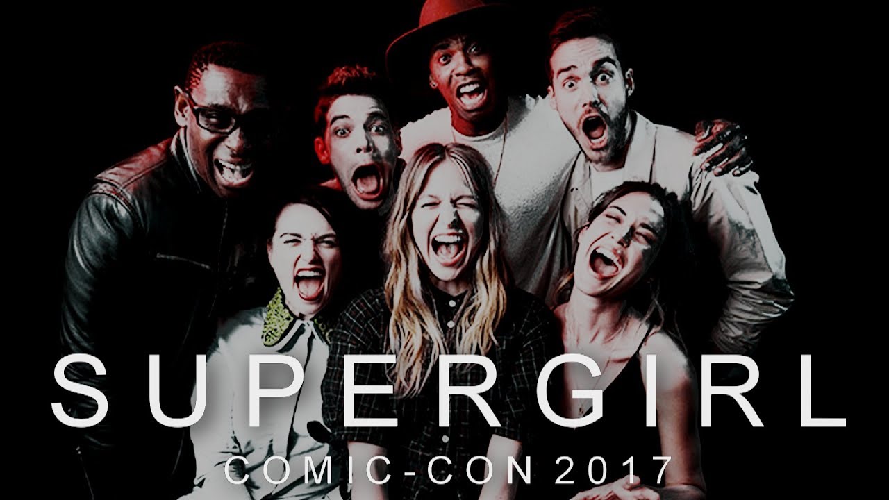 Supergirl Cast | Comic Con 2017 | Funny Moments