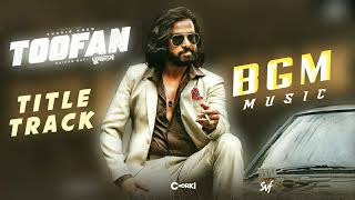 Toofan Le Track Bgm Shakib Khan New Background Music 2024