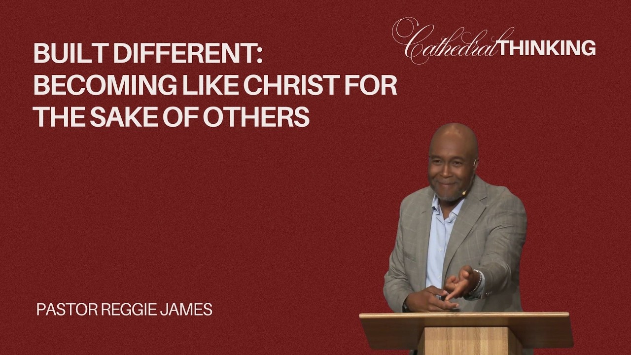 Becoming Like Christ for the Sake of Others - Christian Life Cathedral