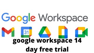 google workspace 14 day free trial, & free trial google workspace -us -410,