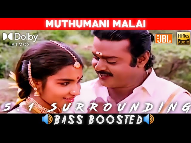 MUTHUMANI MALAI SONG | BASS BOOSTED | DOLBY ATMOS | JBL | 5.1 SURROUNDING | NXT LVL BASS class=