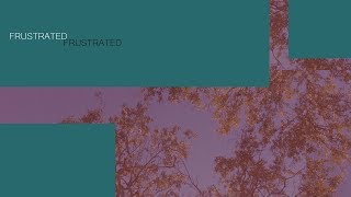 FRUSTRATED - Instrumental