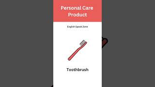 personal care products learn English 👀👍#easyenglisheveryday #englishlanguagelearning #viral