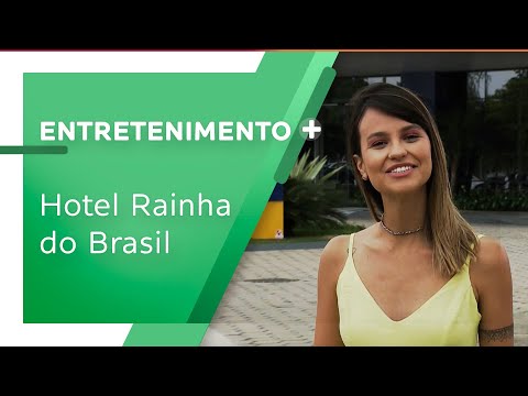 Conheça o Hotel Rainha do Brasil