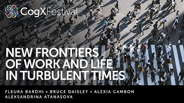 New frontiers of work and life in turbulent times