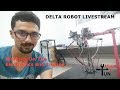 Working On The Delta Robot - TunMaker LiveStream