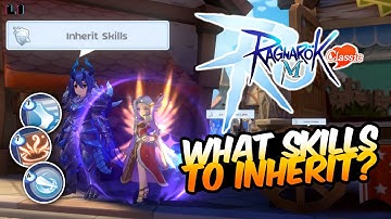 Potential Inherit Skills for each class!- Ragnarok M Classic