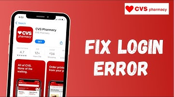 How to Fix ‎CVS Pharmacy App Login Error | CVS Mobile APP