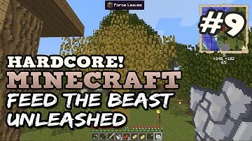 FTB Hardcore Unleashed Ep. 9 -The DartCraft Tree