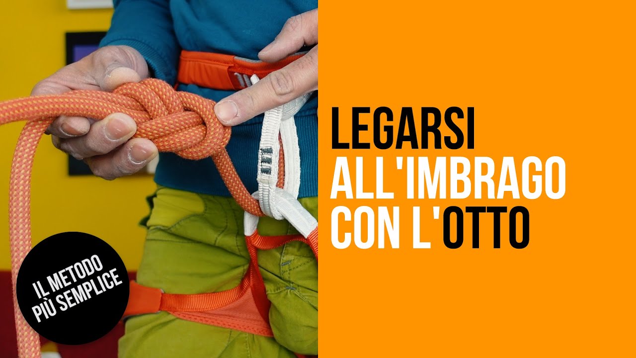 Legarsi all'imbrago con l'otto