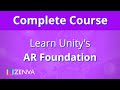 COMPLETE COURSE - Learn Unity's AR Foundation