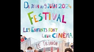 Bande annonce Festival Les enfants font leur cinéma 2024