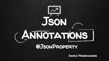 Jackson Annotations | @JsonProperty | Example | Simple Programming