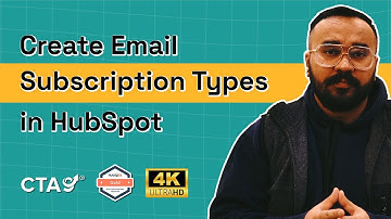 How to Create Email Subscription Types in HubSpot