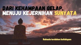 Download Lagu SUNYATA: Kekosongan yang Menyimpan Rahasia Nyata Kehidupan — Bisa Dialami, Bisa Disaksikan 🌕 MP3 Download Lagu SUNYATA: Kekosongan yang Menyimpan Rahasia Nyata Kehidupan — Bisa Dialami, Bisa Disaksikan 🌕 MP3