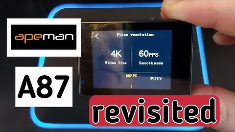 Apeman A87 4K Action Camera (revisited)