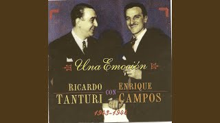 Video thumbnail of "Ricardo Tanturi y Enrique Campos - Una emocion"