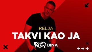 Relja - Takvi Kao Ja (Live @ Idjtv Bina)