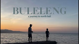 Buleleng, A Journey To North Bali #musicandtraveling