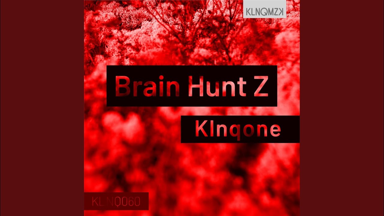 Watch Brain Hunt Z (Original Mix) on YouTube Watch Brain Hunt Z (Original Mix) on YouTube