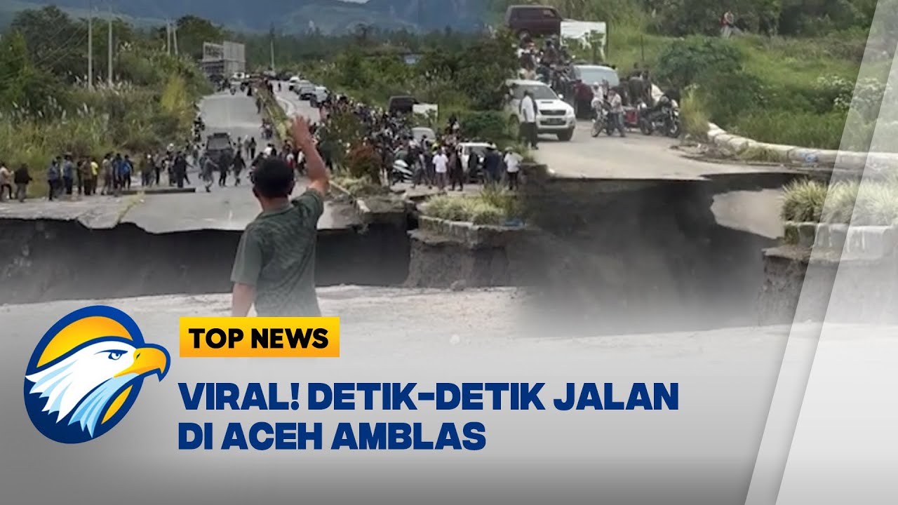 Jalan di Aceh Amblas Saat Proses Penanganan Banjir - [Top News]
