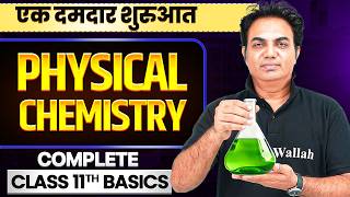 Bridge Course: Complete Class 11th PHYSICAL CHEMISTRY - Basics in One Shot || Lakshya JEE 2027🔥