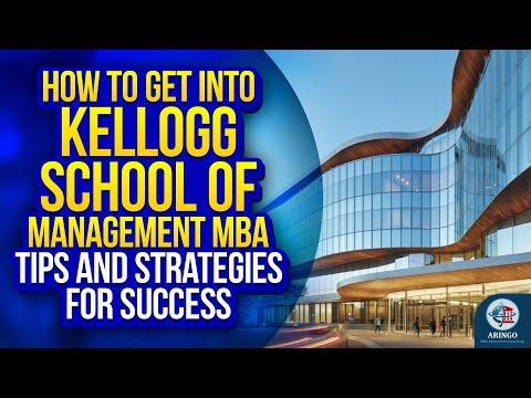 How to get into Kellogg MBA Program