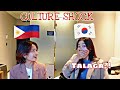 Our Culture shocks in Korea and Philippines